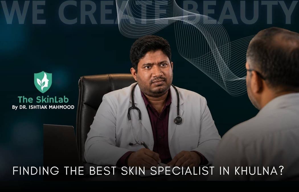 Your Skin Health: Why Expertise Matters - Dr. Ishtiak Mahmood